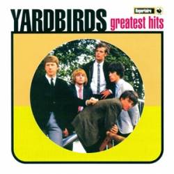 The Yardbirds : Greatest Hits
